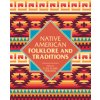 Native American Folklore & Traditions