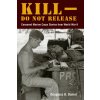 Kill-Do Not Release (Douglass K. Daniel)(Brožovaná)