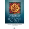 VIJñANA BHAIRAVA TANTRA