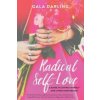 Radical Self-Love (Gala Darling)()