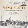 Šikmý kostel: Druhý díl - Karin Lednická