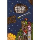 Stopařův průvodce Galaxií 2 Restaurant na konci vesmíru - Douglas Nöel Adams