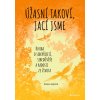 Úžasní takoví, jací jsme (Aneta Langrová)