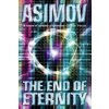 End of Eternity (Isaac Asimov)(Brožovaná)