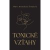 Toxické vzťahy