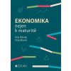 Ekonomika nejen k maturitě - Otto Münch, Petr Klínský