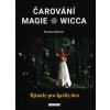 Čarování Magie Wicca