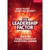 The Leadership Factor: The Seven Characteristics of Exceptional Leaders (Povey Drew)