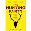 The Hunting Party: Get Ready for the Most Gripping New Crime Thriller of 2019 - autor neuvedený