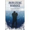 Popletené Vianoce - Guastella Andrea M.