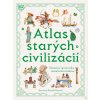Atlas starých civilizáci… (Anne Millard)
