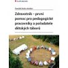 František Kolek: Zdravotník - První pomoc pro pedagogické pracovníky a pořadatele dětských táborů