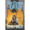 The Paths of the Dead (Steven Brust)(Brožovaná)
