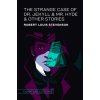 STRANGE CASE OF DR JEKYLL & MR HYDE & OT