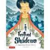 Tuttle Publishing Festival of Shadows: A Japanese Ghost Story