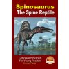 Spinosaurus - The Spine Reptile (Enrique Fiesta,John Davidson,Mendon Cottage Books)(Brožovaná)