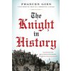 Knight in History (Frances Gies)(Brožovaná)