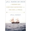 All Hands on Deck: A Modern-Day High Seas Adventure to the Far Side of the World (Sofrin Will)