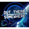 Out There Somewhere Steam CD Key