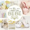 El libro del bebé. (Oro nuevo): Álbum de recuerdos (Khris Emmanuel Llacer Legaspi)(Brožovaná)