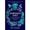 Ohromný svet - Ed Yong