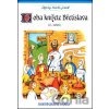 Doba knížete Břetislava 11. století - Eva Klímová, Eva Semotanová