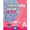 Slovenský jazyk pre 7. ročník časť A Pracovná učebnica