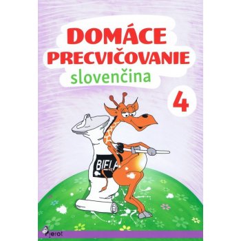 Domáce precvičovanie Slovenčina 4