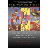 Way We Think (Gilles Fauconnier,Mark Turner)(Brožovaná)