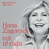 ZAGOROVA HANA - MIT TE RADA / NEJVETSI HITY 1969-2018 (2LP)