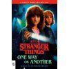 Stranger Things: One Way or Another