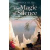 The Magic of Silence (Tony Crawford)(Pevná)
