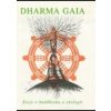 Dharma Gaia - Ekologie a buddhismus