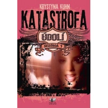 Katastrofa (Krystyna Kuhn) CZ