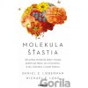 Molekula šťastia - Daniel E. Lieberman, Michael Long