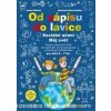 Od zápisu do lavice Sociální učení Můj svět - Ivana Vlková