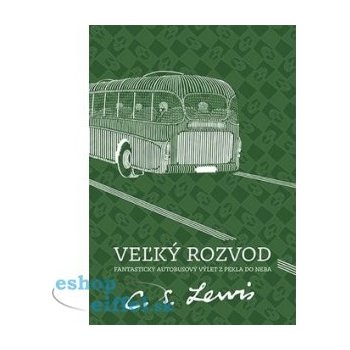 Veľký rozvod - 3. vydanie - Lewis C.S.