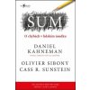 Šum - Cass R. Sunstein,Daniel Kahneman,Olivier Sibony