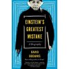 Einstein's Greatest Mistake: A Biography (David Bodanis)(Brožovaná)
