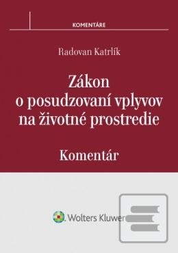 Zákon o posudzovaní vplyvov na životné prostredie - komentár