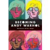 Becoming Andy Warhol - Nick Bertozzi, Pierce Hargan (ilustrácie)