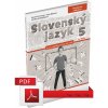 SLOVENSKÝ JAZYK PRE 5. ROČNÍK – METODICKÁ PRÍRUČKA 2. DIEL – PDF