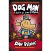Dog Man:A Tale of Two Kitties - Dav Pilkey, Scholastic