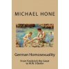 German Homosexuality: From Frederick the Great to W.W. II Berlin