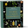 Ma bible des huiles essentielles - Edition de luxe