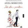 Jako slon v porcelánu - Anna Moricová