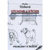 Výchova a výcvik Nejen molossoidních plemen psů - Maťka Tóthová