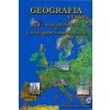 Geografia - Európa pre 7. ročník základných škôl a 2. ročník gymnázií s osemročným štúdiom