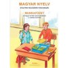 Pracovný zošit z maďarského jazyka, písania a slohu pre 3. ročník ZŠ s VJM (Szivárvány) (vyučovací jazyk maďarský) (Elza Mezzei, M. Fülöp, F. Silágyi, Adél Mezei)