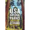 Moon USA National Parks: The Complete Guide to All 63 Parks (Lomax Becky)